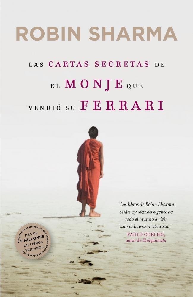 LAS CARTAS SECRETAS DEL MONJE QUE VENDIÓ SU FERRARI (PROV.) "CONTINUACION DE EL MONJE QUE VENDIO SU FERRARI"