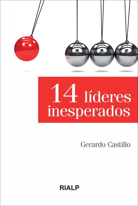 14 LIDERES INESPERADOS. 