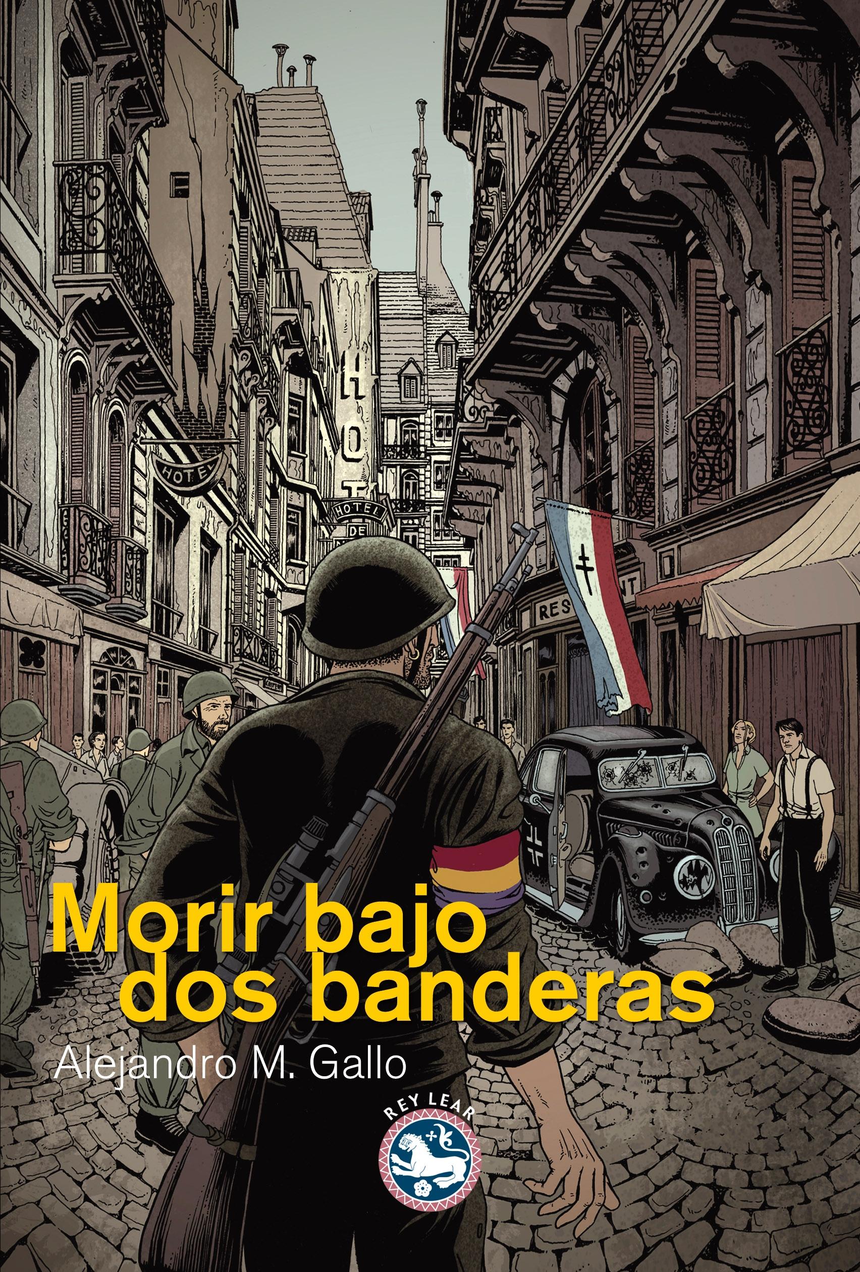 MORIR BAJO DOS BANDERAS.