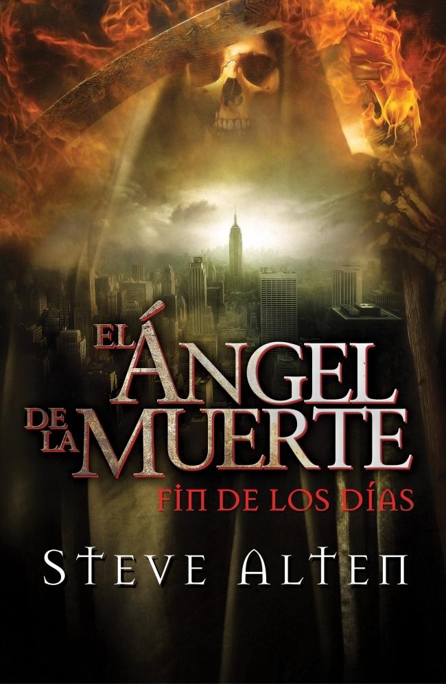EL ÁNGEL DE LA MUERTE "EL FIN DE LOS DÍAS"