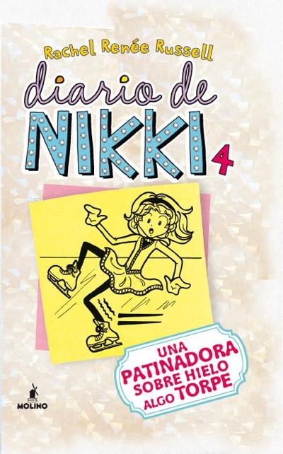 DIARIO DE NIKKI 4. UNA PATINADORA SOBRE HIELO ALGO TORPE. 