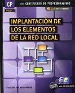 IMPLANTACIÓN DE LOS ELEMENTOS DE LA RED LOCAL (MF0220 2) "CERTIFICADO DE PROFESIONALIDAD"