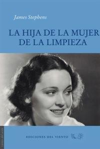 HIJA DE LA MUJER DE LA LIMPIEZA, LA