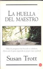 HUELLA DEL MAESTRO, LA. 