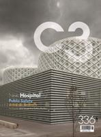 C3 Nº 336. NEW HOSPITAL. PUBLIC SAFETY (HOLL, STEVEN ; ARCHIPULSE)