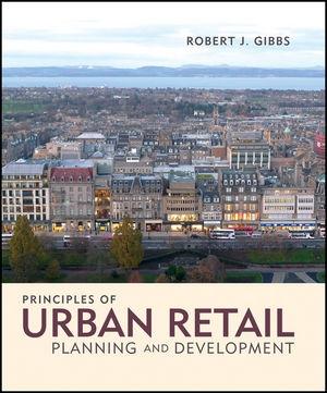 PRINCIPLES OF URBAN RETAIL PLANNING AND EVELOPMENT