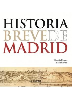 HISTORIA BREVE DE MADRID. 