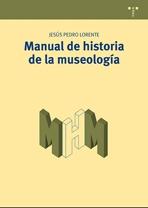 MANUAL DE HISTORIA DE LA MUSEOLOGÍA