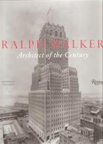 WALKER: RALPH WALKER. ARCHITECT OF THE CENTURY. 