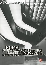 ROMA. GUIDA ALL'ARCHITETTURA MODERNA 1909-2011