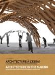 ARCHITECTURE A L'ESSAI. LE CONCOURS ETUDIANT GAUDI SUR L'ARCHITECTURE