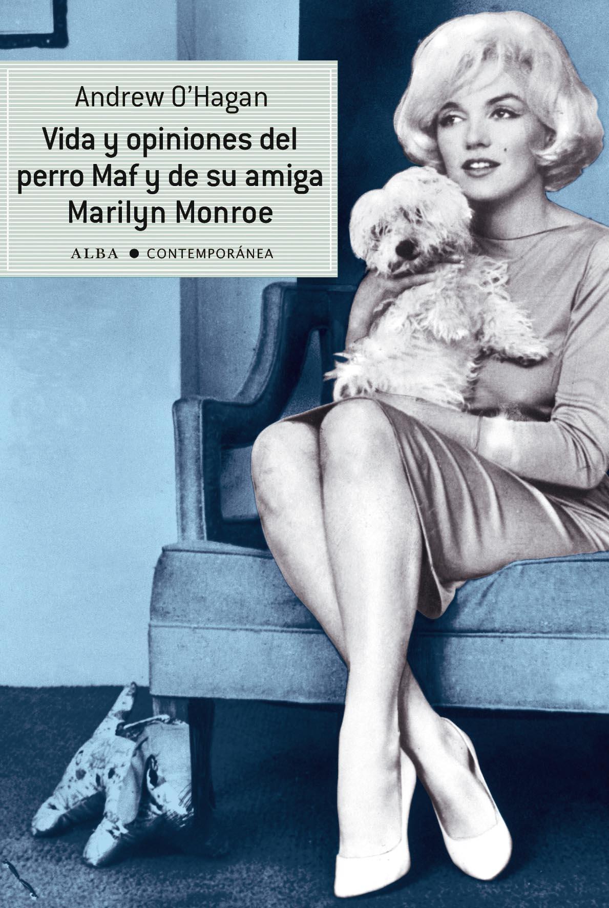 VIDA Y OPINIONES DEL PERRO MAF Y DE SU AMIGA MARIL.