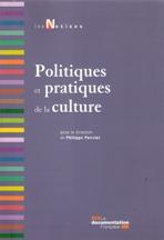 POLITIQUES ET PRATIQUES DE LA CULTURE