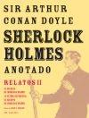 SHERLOCK HOLMES ANOTADO II. EL REGRESO DE SHERLOCK HOLMES.