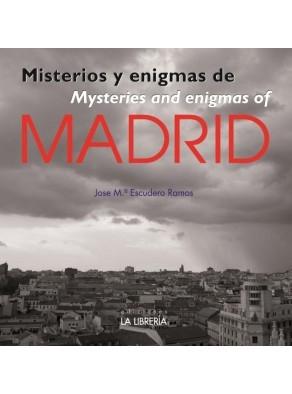 MISTERIOS Y ENIGMAS DE MADRID. 