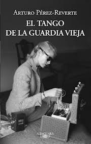 TANGO DE LA GUARDIA VIEJA, EL