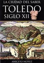 CIUDAD DEL SABER. TOLEDO S.XII