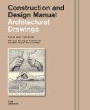 CONSTRUCTION AND DESIGN MANUAL. ARCHITECTURAL DRAWINGS. 