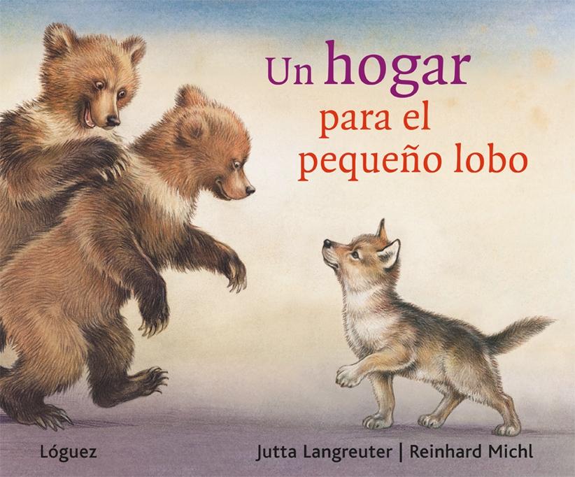 HOGAR PARA EL PEQUEÑO LOBO, UN