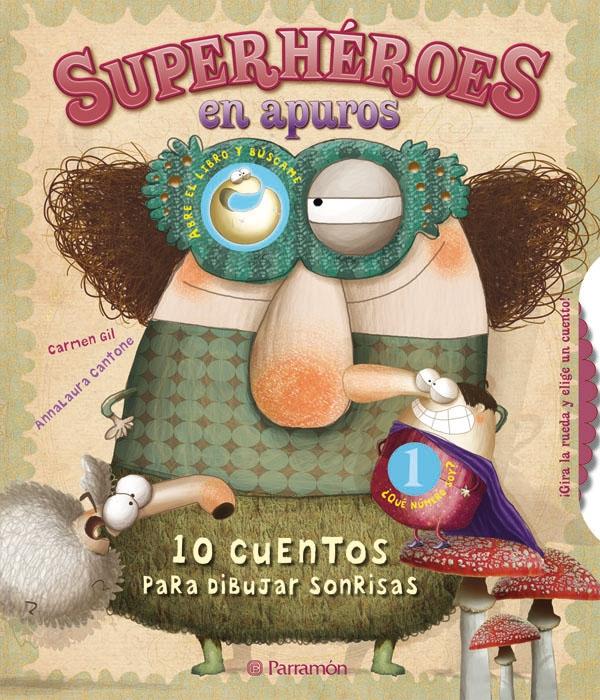 SUPERHEROES EN APUROS. 10 CUENTOS PARA DIBUJAR SONRISAS