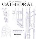 HOW TO BUILD A CATHEDRAL