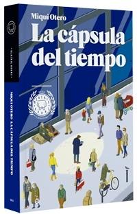 CÁPSULA DEL TIEMPO, LA "INCLUYE MAPA DESPLEGABLE". 