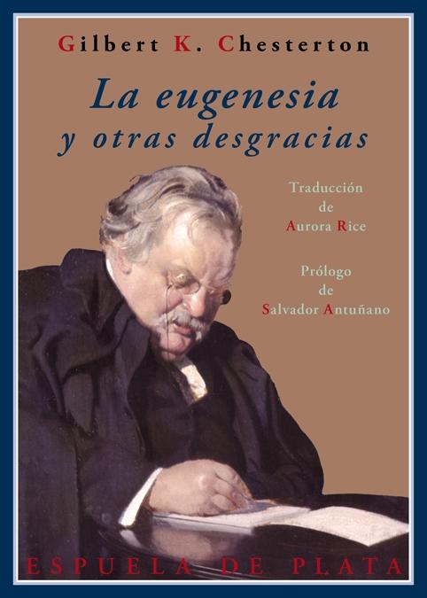 EUGENESIA Y OTRAS DESGRACIAS, LA