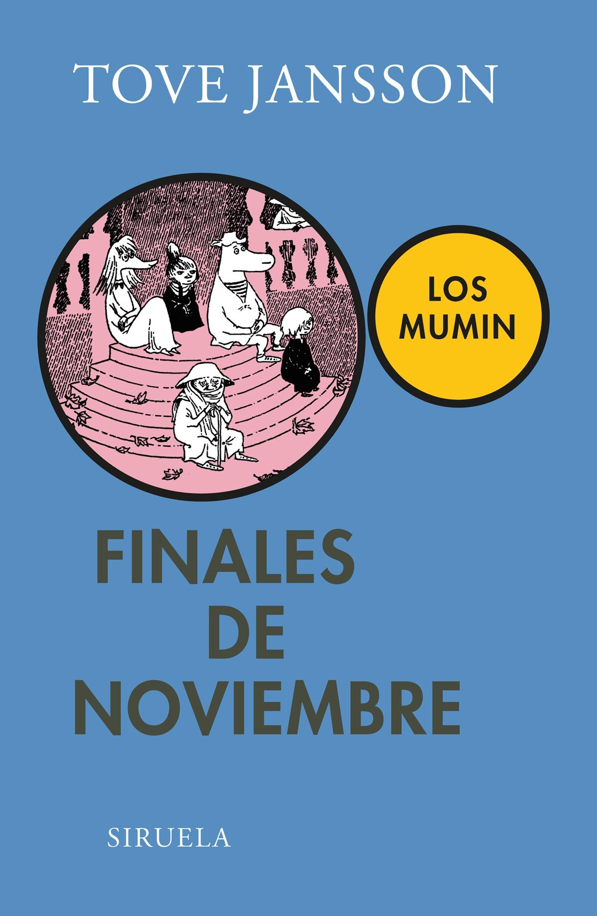 FINALES DE NOVIEMBRE "LOS MUMIN".