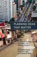 PLANNING IDEAS THAT MATTER : LIVABILITY, TERRITORIALITY, GOVERNANCE, AND REFLECTIVE PRACTICE. 