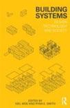 BUILDING SYSTEMS : DESIGN TECHNOLOGY AND SOCIETY. 