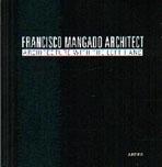 FRANCISCO MANGADO ARCHITECT ARCHITECTURE WITH THE LEFT HAND