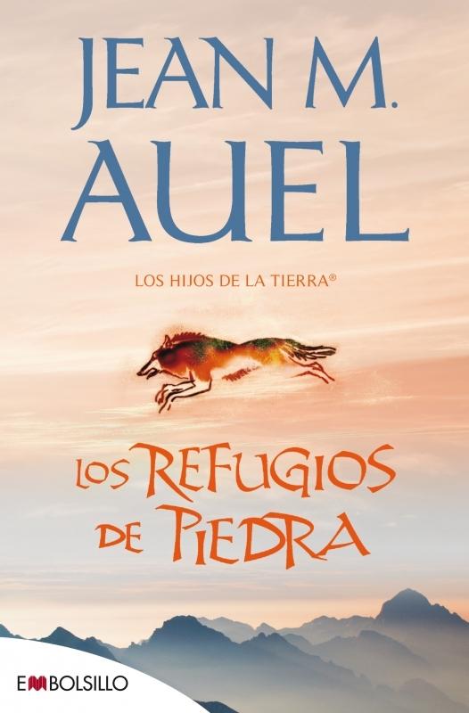 REFUGIOS DE PIEDRA, LOS. LOS HIJOS DE LA PIEDRA