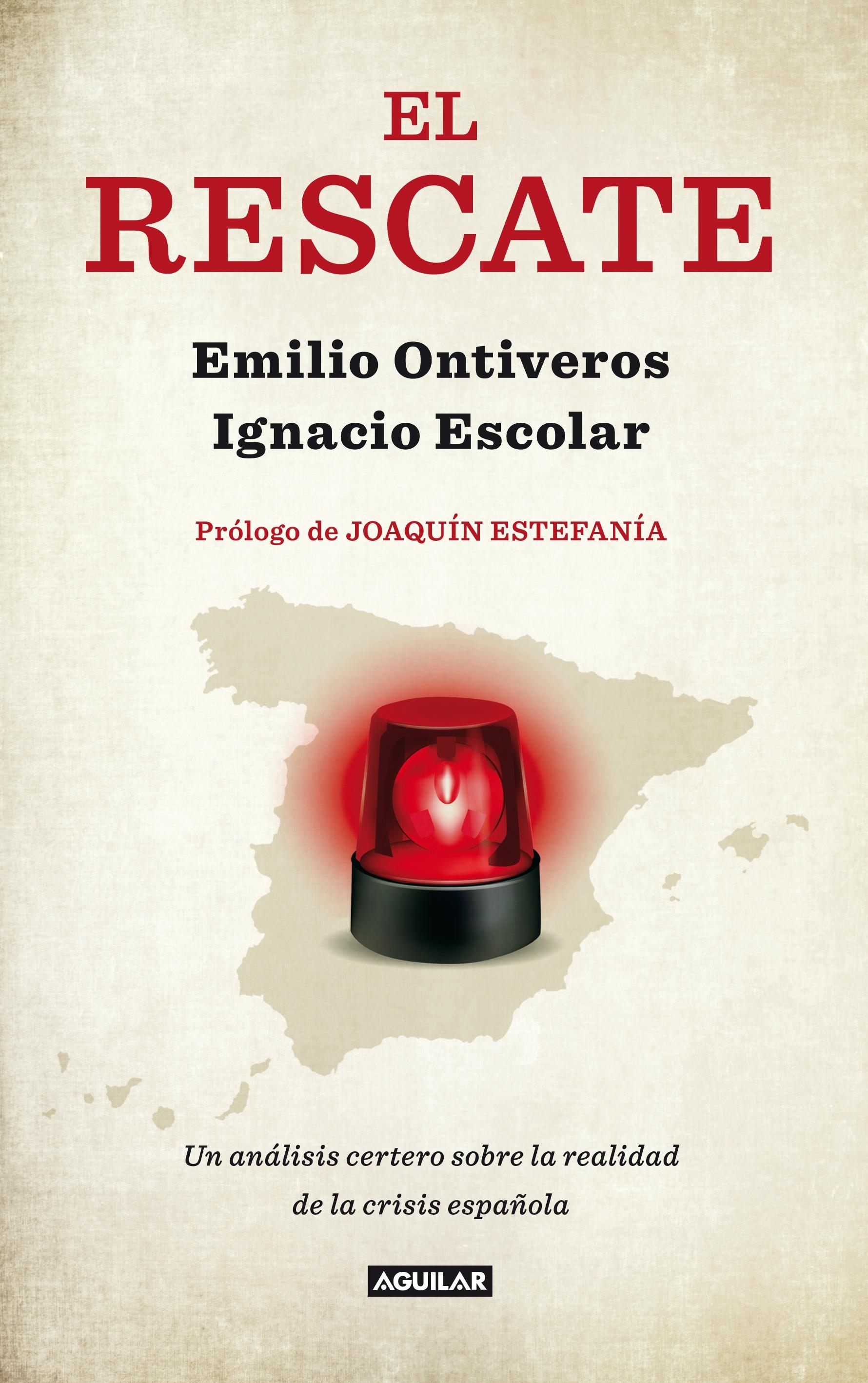 RESCATE, EL "UN ANÁLISIS CERTERO SOBRE LA REALIDAD FINANCIERA DE ESPAÑA".