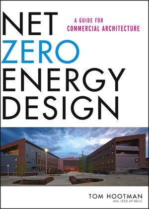 NET ZERO ENERGY DESIGN. A GUIDE FOR COMMERCIAL ARCHITECTURE