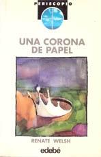 CORONA DE PAPEL, UNA.