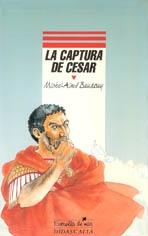 CAPTURA DEL CESAR, LA