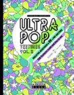 ULTRA POP TEXTURES VOL. 2. CREATIVE RESEARCH IN 80'S POP CULTURE (+DVD)