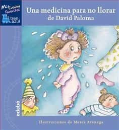 MEDICINA PARA NO LLORAR, UNA