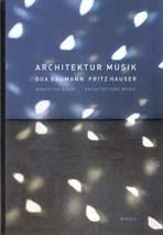 BAUMANN/ HAUSER: ARCHITECTURE MUSIC