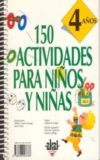 150 ACTIVIDADES PARA NIÑOS Y NIÑAS DE 4 AÑOS