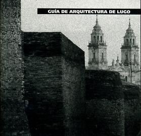 GUIA DE ARQUITECTURA DE LUGO
