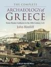 COMPLETE ARCHAEOLOGY OF GREECE, THE