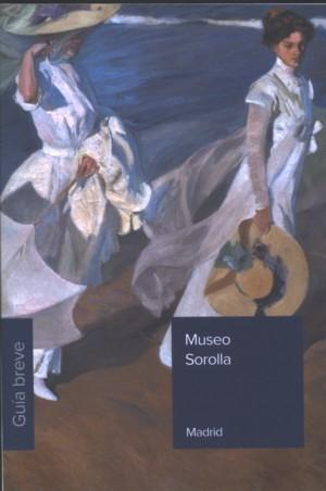 MUSEO SOROLLA. GUIA BREVE. 