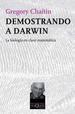 DEMOSTRANDO A DARWIN. LA BIOLOGIA EN CLAVE MATEMATICA