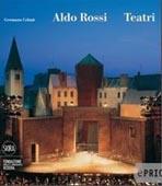 ROSSI: ALDO ROSSI. TEATRI