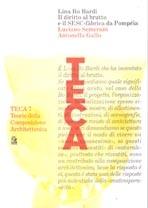 BO BARDI: LINA BO BARDI, IL DIDITTO AL BRUTTO E IL SESC- FABRICA DA POMPEIA. 