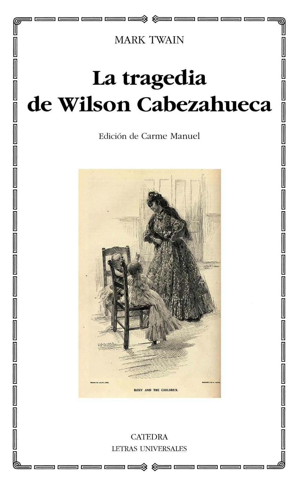 TRAGEDIA DE WILSON CABEZAHUECA, LA