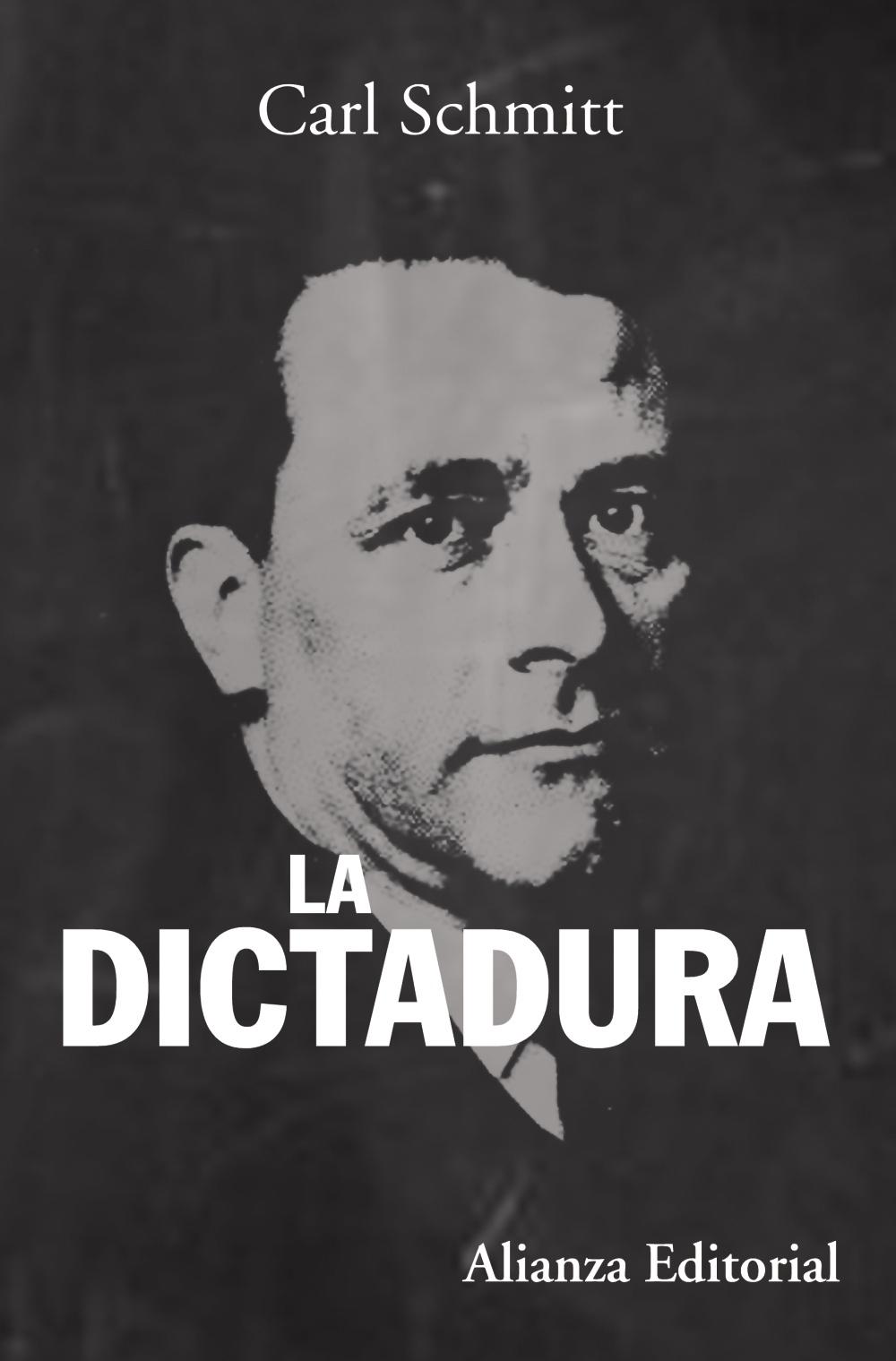 DICTADURA, LA. "DESDE LOS COMIENZOS DEL PENSAMIENTO MODERNO DE LA SOBERANÍA HAST"