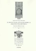 C.71.01 CUADERNOS DE RESTAURACION XII. EL PROYECTO DE ACTUACION SOBRE LA ARQUITECTURA HISTORICA. HISTORICA
