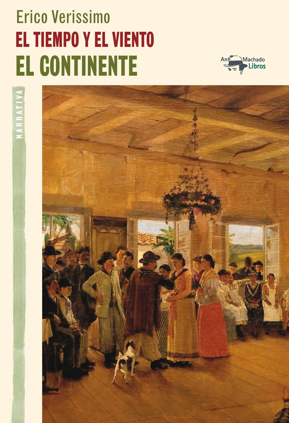 EL CONTINENTE  /  TIEMPO Y EL VIENTO,EL ( TRILOGIA)